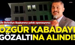Şile Belediye Başkanına şafak operasyonu: Özgür Kabadayı gözaltına alındı!