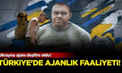 Ukrayna ajanı deşifre oldu! İşte ilk belge...