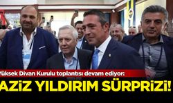 Yüksek Divan Kurulu toplantısı devam ediyor: Aziz Yıldırım sürprizi!