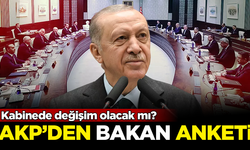 Kabinede değişim olacak mı? AKP, bakanlar hakkında anket yaptırdı