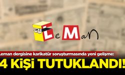 Leman dergisine karikatür soruşturmasında yeni gelişme: 4 kişi tutuklandı!