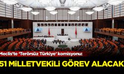 Meclis’te ‘Terörsüz Türkiye’ komisyonu: 51 milletvekili görev alacak