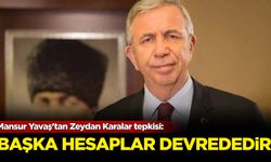 Mansur Yavaş'tan Zeydan Karalar tepkisi: Başka hesaplar devrededir