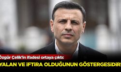 Özgür Çelik’in ifadesi ortaya çıktı: ‘Bu ifade bile yalan ve iftira olduğunun göstergesidir’