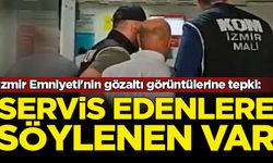 CHP'li Akdoğan'dan İzmir Emniyeti'nin gözaltı görüntülerine tepki: Servis edenlere söylenen var