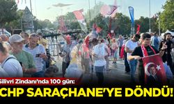 Silivri Zindanı’nda 100 gün: CHP, bugün Saraçhane’ye döndü!