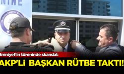 Emniyet'in töreninde skandal: AKP'li başkan polise rütbe taktı!