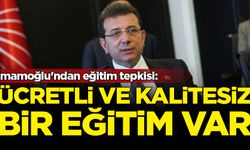 İmamoğlu'ndan eğitim tepkisi: Ücretli ve kalitesiz bir eğitim var