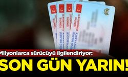 Milyonlarca sürücüyü ilgilendiriyor: Son gün yarın
