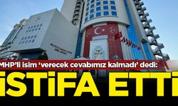 MHP'de istifa: Artık kimseye verecek bir cevabımız kalmadı