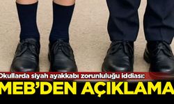 Okullarda siyah ayakkabı zorunluluğu iddiası: MEB'den açıklama
