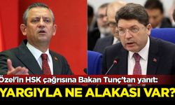Özel'in HSK çağrısına Bakan Tunç'tan yanıt: Yargıyla ne alakası var?