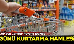 CHP'den Cumhur Reyonu tepkisi: Günü kurtarma hamleleri