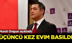 Murat Ongun açıkladı: Üçüncü kez evim basıldı