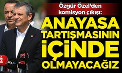 Özgür Özel'den anayasa çıkışı: Asla anayasa tartışmasının içinde olmayacağız