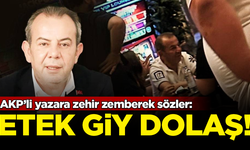 Tanju Özcan'dan AKP'li yazara zehir zemberek sözler: Etek giy dolaş!