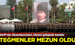 Teğmenlerimizin mezuniyeti, AKP'nin düzenlemelerinin gölgesinde kaldı