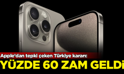 Apple’dan tepki çeken Türkiye kararı: Fiyatlara yüzde 60 zam geldi