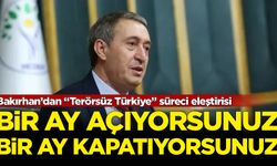 Bakırhan’dan “Terörsüz Türkiye” süreci eleştirisi: Bir ay açıyorsunuz, bir ay kapatıyorsunuz!