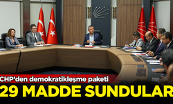 CHP'den yeni 'Demokratikleşme' paketi! Komisyona 29 madde sundular