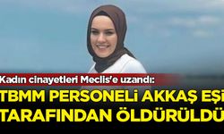 TBMM personeli Saliha Akkaş, kocası tarafından öldürüldü