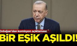 Erdoğan’dan komisyon açıklaması: Bir eşik aşıldı!