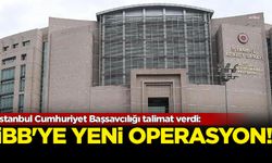 İstanbul Cumhuriyet Başsavcılığı talimat verdi: İBB'ye yeni operasyon...