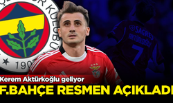 Fenerbahçe, Kerem Aktürkoğlu'nu resmen açıkladı