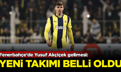 Fenerbahçe’de Yusuf Akçiçek gelimesi: Yeni takımı belli oldu