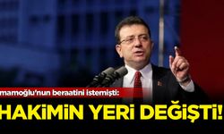 İmamoğlu'nun beraatini istemişti: Hakimin yeri değiştirildi!