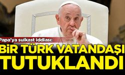 Papa'ya suikast iddiası: Bir Türk vatandaşı tutuklandı