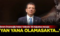 İmamoğlu'ndan 'videolu' 30 Ağustos mesajı