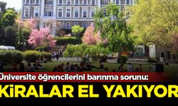 Üniversite öğrencilerini barınma sorunu: Kiralar el yakıyor