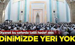 Diyanet bu seferde tatili hedef aldı: Dinimizde yeri yok