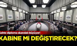 Sahte diploma skandalı kabineyi mi değiştirecek?