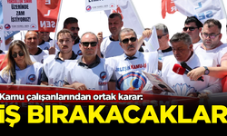 Ortak karar alındı! Kamu çalışanları 18 Ağustos'ta iş bırakacak
