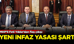 MHP’li Feti Yıldız’dan flaş çıkış: Yeni bir infaz yasası şart