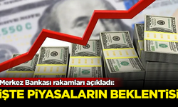 Merkez Bankası rakamları açıkladı: İşte piyasaların beklentisi...