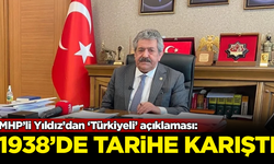 MHP’li Feti Yıldız’dan ‘Türkiyeli’ açıklaması: 1938'de tarihe karıştı