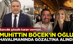 SON DAKİKA! Muhittin Böcek'in oğlu, havalimanında gözaltına alındı