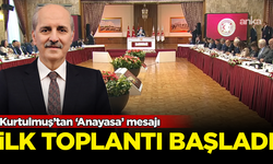 Süreç Komisyonu ilk kez toplandı! Numan Kurtulmuş'tan 'Anayasa' mesajı