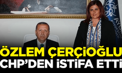 SICAK GELİŞME! Özlem Çerçioğlu CHP'den istifa etti