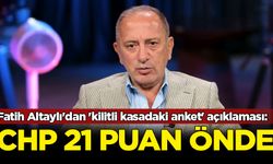 Fatih Altaylı'dan 'kilitli kasadaki anket' açıklaması: CHP 21 puan önde