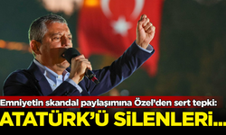 Özgür Özel'den Emniyet'in "Atatürk'süz" paylaşımına sert tepki: Atatürk'ü silenleri millet kalbinden silmiştir
