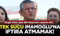 CHP Lideri Özgür Özel, İBB soruşturmasında tutuklanan İpek Elif Atayman'ı ziyaret etti
