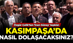 Özgür Çelik'ten İnan Güney tepkisi: Kasımpaşa'da nasıl dolaşacaksınız?