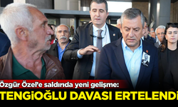 Özgür Özel’e saldırıda yeni gelişme: Selçuk Tengioğlu'nun davası ertelendi