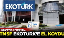 SON DAKİKA! TMSF, Papara'nın ortağı Ekotürk'e el koydu