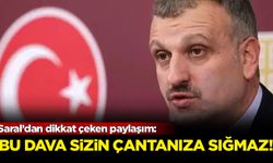 Saral’dan dikkat çeken paylaşım: Bu dava sizin çantanızda sığmaz!