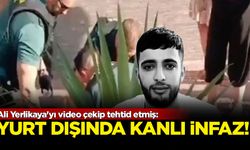 Ali Yerlikaya'yı video çekip tehdit etmiş: Yurt dışında kanlı infaz!